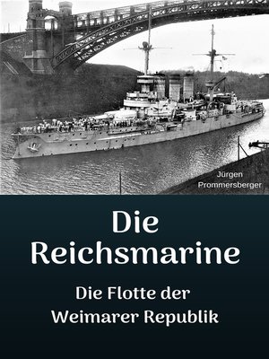 cover image of Die Reichsmarine--Die Flotte der Weimarer Republik